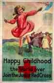 WW I Posters: Happy Childhood the World Over
