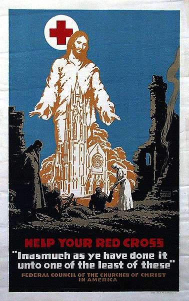 WW I Posters: Inasmuch As Ye Have Done It