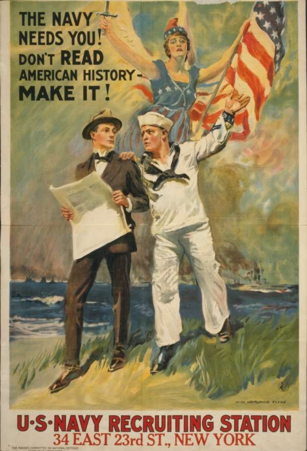 The Navy Needs You! Don't Read American History - Make It!