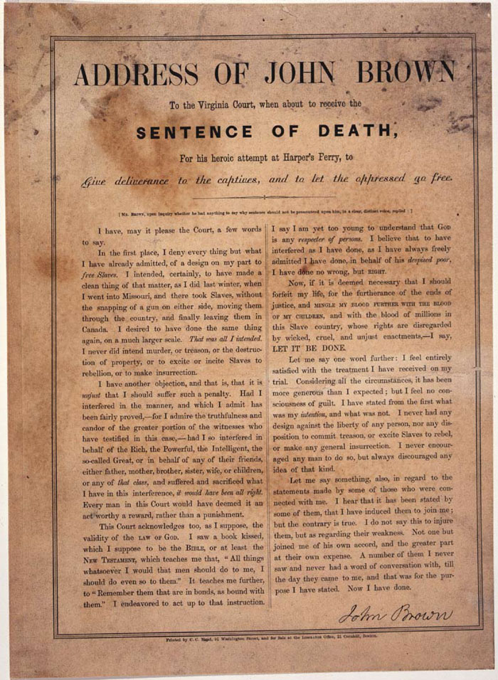 John Brown. Address of John Brown . . . Sentence of Death; For his heroic attempt at Harpers Ferry. . . . Boston: C.C. Mead. Broadside. Rare Book and Special Collections Division, Library of Congress.